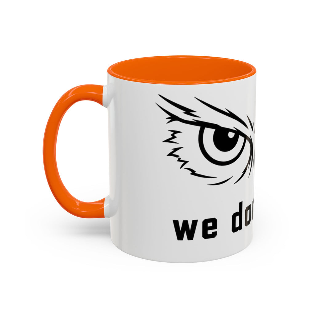 Owl Eyes Coffee Mug – 'We Don't Sleep' Accent Ceramic Mug