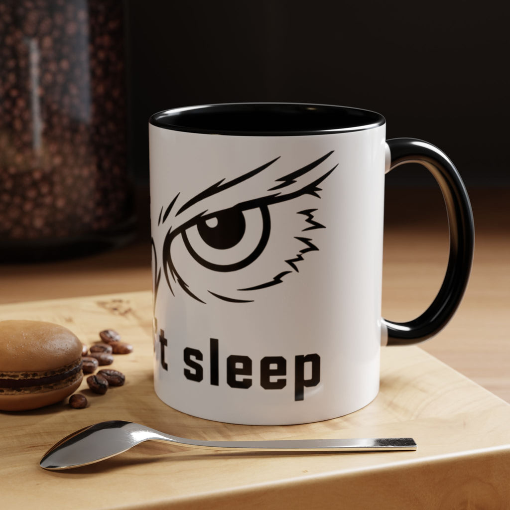 Owl Eyes Coffee Mug – 'We Don't Sleep' Accent Ceramic Mug