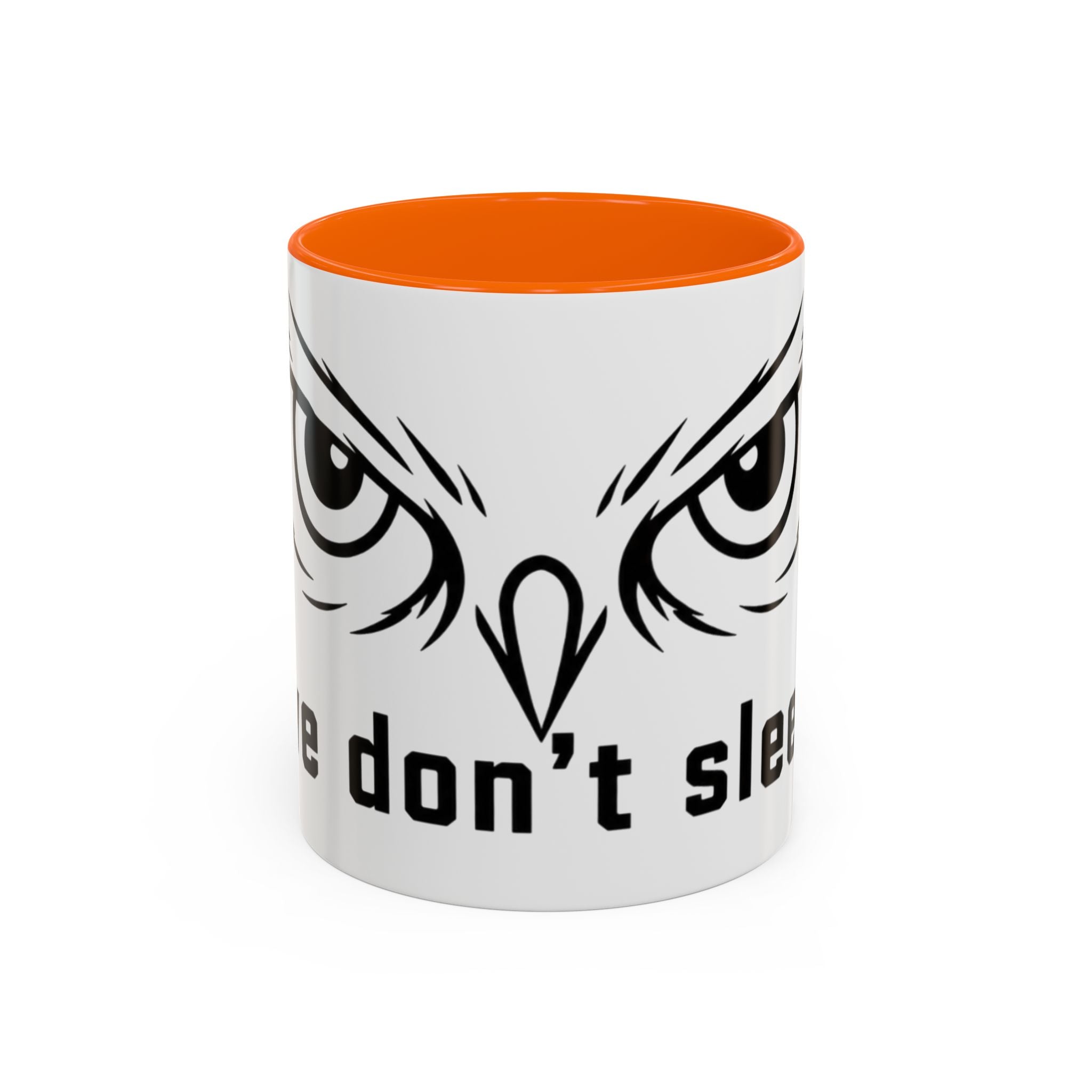 Owl Eyes Coffee Mug – 'We Don't Sleep' Accent Ceramic Mug